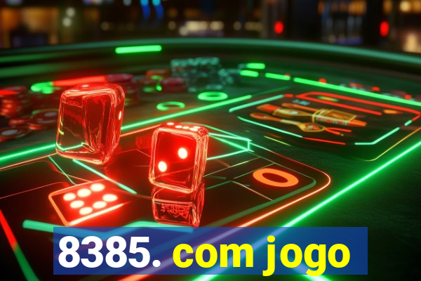 8385. com jogo